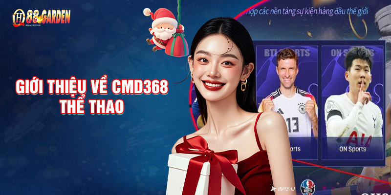 Giới Thiệu Về CMD368 Thể Thao