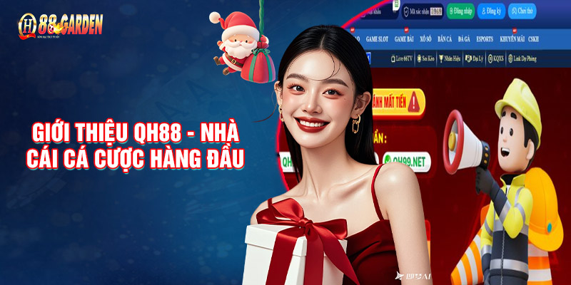 Giới Thiệu QH88 - Nhà Cái Cá Cược Hàng Đầu Việt Nam 