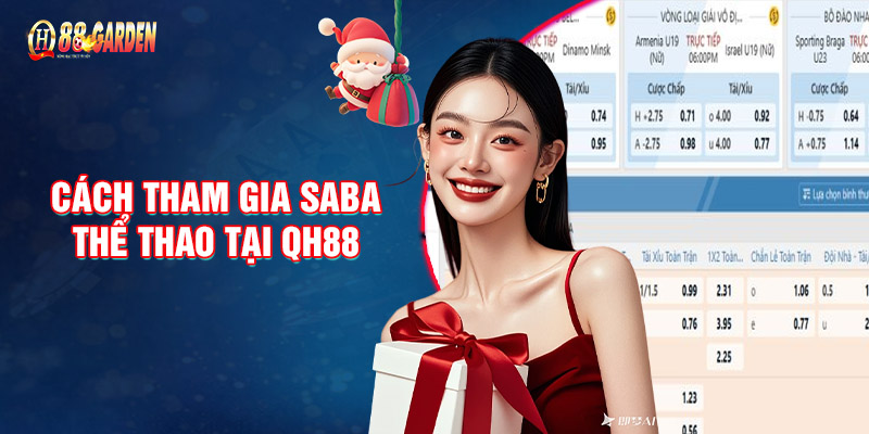 Cách Tham Gia SABA Thể Thao Tại QH88